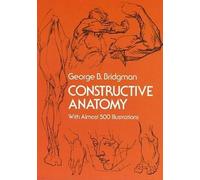 George B. Bridgman Constructive Anatomy (Tascabile) Dover Anatomy for Artists