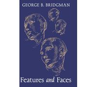 George B Bridgman Features and Faces (Copertina rigida)