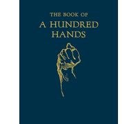 George B Bridgman The Book of a Hundred Hands (Tascabile)