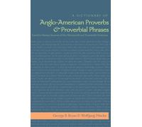 George B. Bryan A Dictionary of Anglo-American Proverbs and P (Copertina rigida)