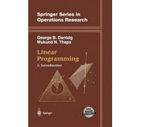 George B. Dantzig Mukund N. Thapa Linear Programming 1 (Copertina rigida)