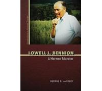 George B. Handley Lowell L. Bennion (Tascabile) Introductions to Mormon Thought