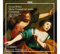 George B??hm: Mein Freund ist mein; Cantatas by Georg Bohm