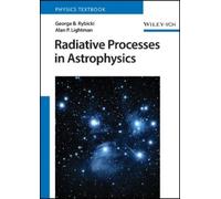 George B. Rybicki Alan P. Lightma Radiative Processes in Astrophysic (Tascabile)