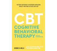 George B Wells Cognitive Behavioral Therapy (Tascabile)
