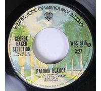 George Baker Selection - George Baker Selection 45 RPM Paloma Blanca / Dreamboat