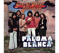 GEORGE BAKER SELECTION - paloma blanca / mono