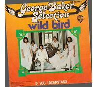George Baker Selection - Wild Bird - Warner Bros. Records - WB 16 789