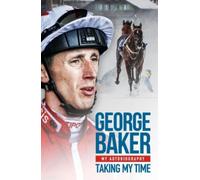 George Baker Taking My Time (Copertina rigida)