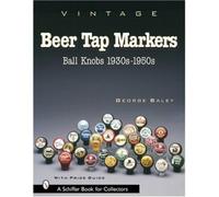 George Baley Vintage Beer Tap Markers (Copertina rigida)