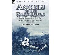 George Barton Angels of the Battlefield (Copertina rigida)