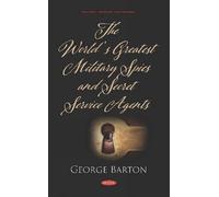 George Barton The World's Greatest Military Spies and Secret (Copertina rigida)