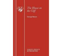 George Batson The House on the Cliff (Tascabile) Acting Edition S.