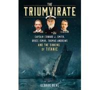 George Behe Behe George The Triumvirate (Copertina rigida)