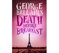 George Bellairs Death Before Breakfast (Tascabile)