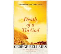 George Bellairs Death of a Tin God (Tascabile)