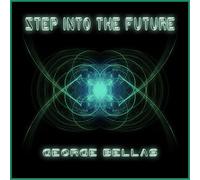 Bellas, George - Step Into the Future
