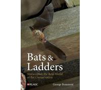 George Bemment Bats & Ladders (Copertina rigida) Bat Biology and Conservation