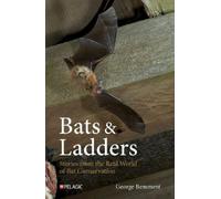 George Bemment Bats & Ladders (Tascabile) Bat Biology and Conservation