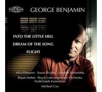 George Benjamin George Benjamin: Into the Little Hill/Dream of the Song/Fli (CD)