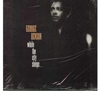 George Benson - GEORGE BENSON / WHILE THE CITY SLEEPS
