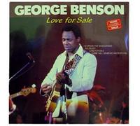 GEORGE BENSON / LOVE FOR SALE