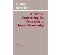 George Berkeley A Treatise Concerning the Principles of Human Knowle (Tascabile)