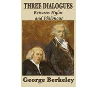 George Berkeley Three Dialogues Between Hylas and Philonous (Copertina rigida)