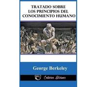 George Berkeley Tratado sobre los principios del conocimiento humano (Tascabile)