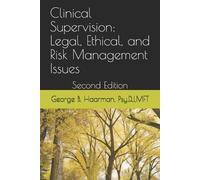 George Bernard Haarman Psy D Clinical Supervision (Tascabile)