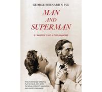 George Bernard S Man and Superman (Warbler Classics Annotated Editi (Tascabile)
