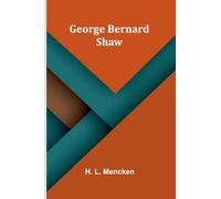 George Bernard Shaw