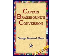 George Bernard Shaw Captain Brassbound's Conversion (Tascabile)