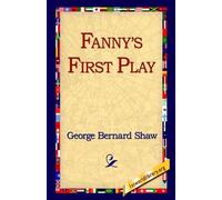 George Bernard Shaw Fanny's First Play (Copertina rigida)