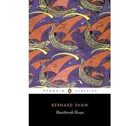 George Bernard Shaw Heartbreak House (Tascabile)