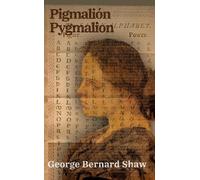 George Bernard Shaw Pigmalión - Pygmalion (Tascabile) Ediciones Bilingües