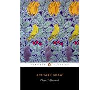 George Bernard Shaw Plays Unpleasant (Tascabile)
