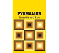 George Bernard Shaw Pygmalion (Copertina rigida)