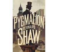 George Bernard Shaw Pygmalion (Copertina rigida)