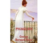 George Bernard Shaw Pygmalion (Copertina rigida)