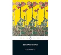 Pygmalion: A Romance in Five Acts – Penguin Books