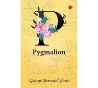 George Bernard Shaw Pygmalion (Tascabile)
