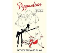 George Bernard Shaw Pygmalion (Warbler Classics Annotated Edition) (Tascabile)