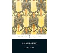 George Bernard Shaw Saint Joan (Tascabile)