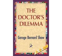 George Bernard Shaw The Doctor's Dilemma (Tascabile)