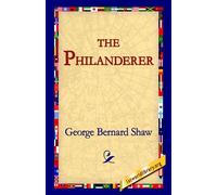 George Bernard Shaw The Philanderer (Copertina rigida)