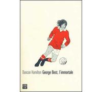 George Best, l'immortale