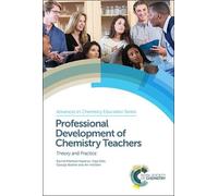 George Bodner Avi Hofstein Rachel Ma Professional Development (Copertina rigida)
