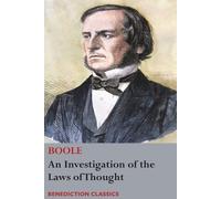 George Boole An Investigation of the Laws of Thought, on Which are F (Tascabile)