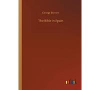 George Borrow The Bible in Spain (Tascabile)